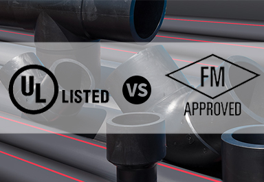 Differences between UL List and FM approval HDPE Fire pipe